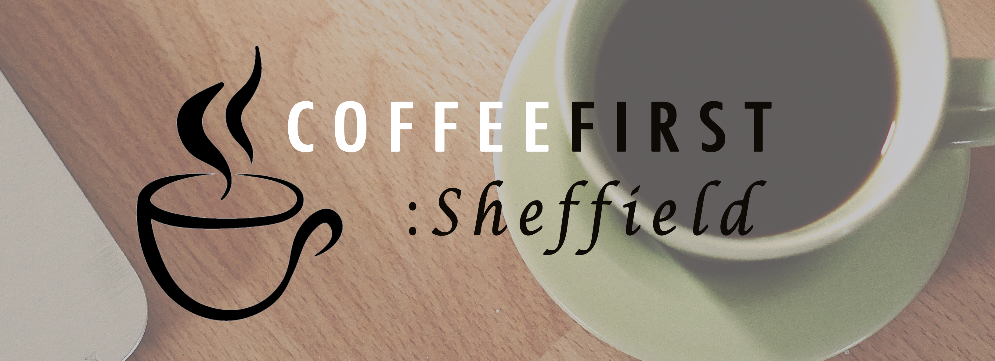 CoffeeFirstSheffield